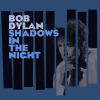 CDDylan Bob / Shadows in the Night