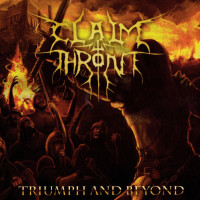 CDClaim The Throne / Triump & Beyond