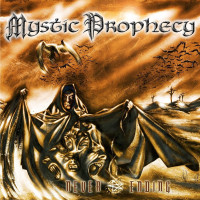 CDMystic Prophecy / Never Ending / Reedice / Digipack
