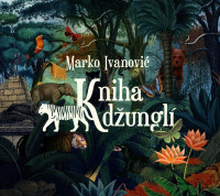 CDIvanovi� Marko / Kniha d�ungl�