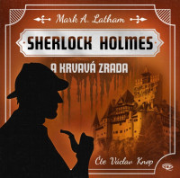CDLathan Mark A. / Sherlock Holmes a  Krvav� zrada / Knop V. / MP3