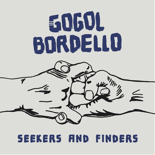 CD / Gogol Bordello / Seekers And Finders / Digisleeve