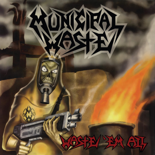 LP / Municipal Waste / Waste'Em All / Vinyl