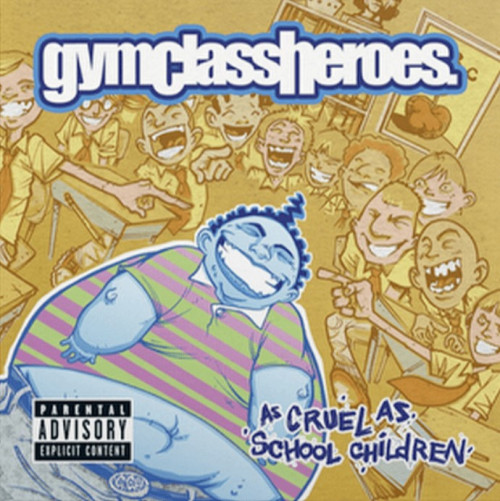 LP / Gym Class Heroes / As Cruel As School Children / Yellow / Vinyl