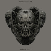 CDParkway Drive / Darker Still