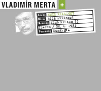 CDMerta Vladim�r/Viklick� Emil / B�l� st�nost / Kladno 30.6.82