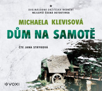CDKlevisov� Michaela / D�m na samot� / Strykov� J. / MP3