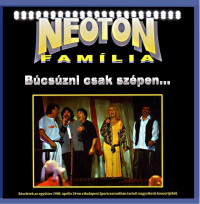 CDNeoton Fam�lia / B�cs�ni csak sz�pen