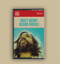 MCBerry Matt / Heard Noises / Music Cassette