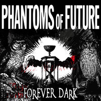 CDPhantoms Of Future / Forever Dark / Mediabook