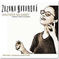 CDNavarov� Zuzana / Smutk�m na kab�t / Digipack