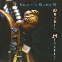 CDQuanti Minoris / Balady nejen Villonovi II