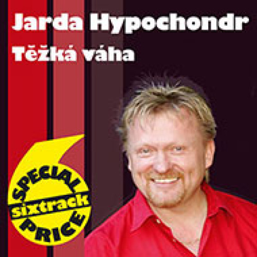 CD / Hypochondr Jarda / T�k� v�ha