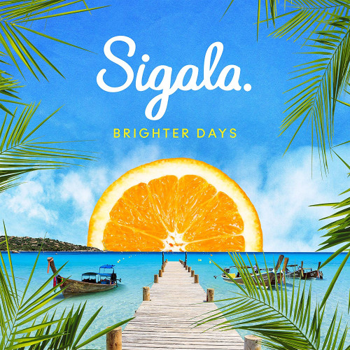 CD / Sigala / Brighter Days