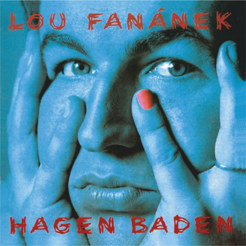 CD / Hagen Lou Fan�nek / Hagen Baden