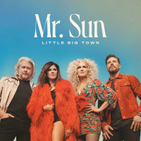 CDLittle Big Town / Mr. Sun