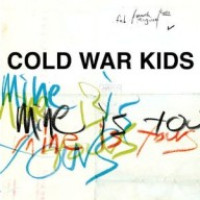 CDCold War Kids / Mine Is Yours