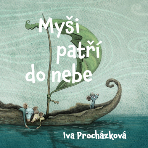 CD / Proch�zkov� Iva / My�i pat�� do nebe / MP3