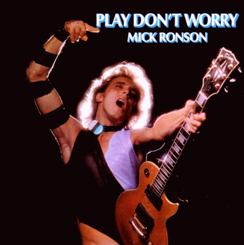 CD / Ronson Mick / Play Don't Worry
