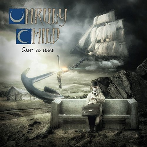 CD / Unruly Child / Can't Go Home