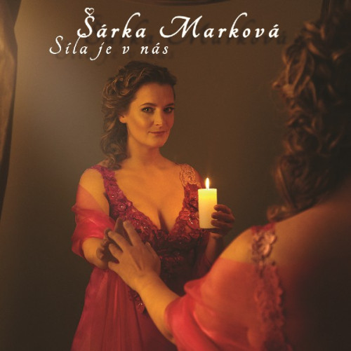 CD / Markov� ��rka / S�la je v n�s / Digipack