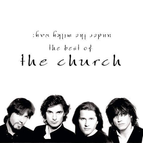 CD / CHURCH / Under the Milky Way:Best Of