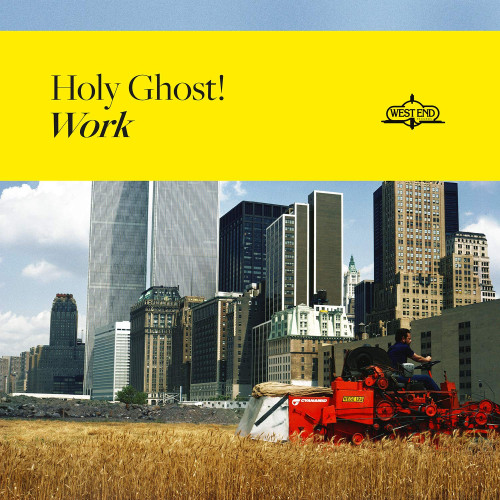 CD / Holy Ghost! / Work