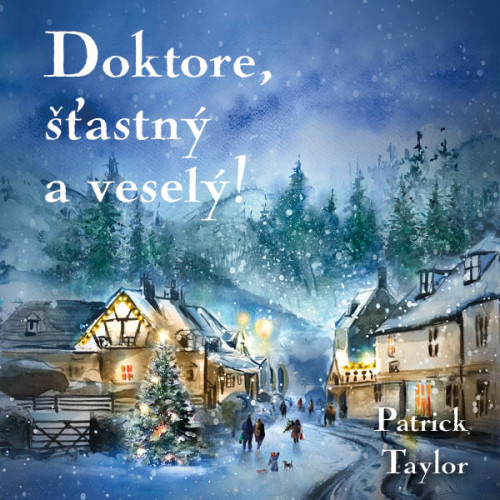 2CD / Taylor Patrick / Doktore,��astn� a vesel�! / O.Brousek / MP3 / 2CD
