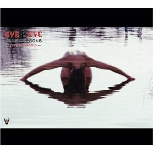 CD / Parsons Alan / Eye 2 Eye / Live In Madrid