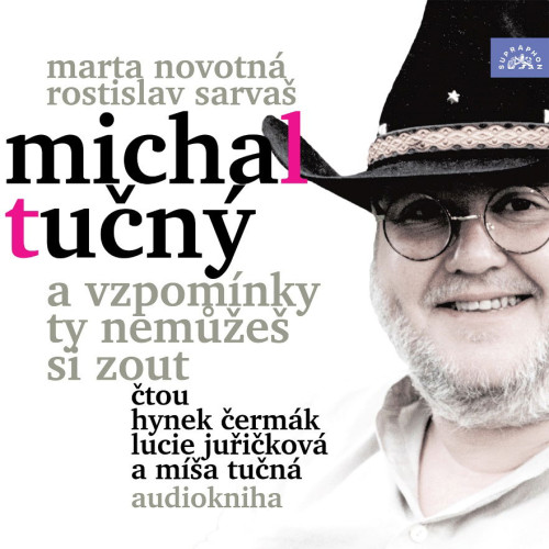 CD / Tu�n� Michal / A vzpom�nky ty nem��e� si zout / MP3