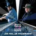 CDTun Michal / J nic, j muzikant