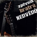 3CDNedvdi Honza A Frantiek / Zpvnk brat nedvd / 3CD
