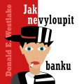 CDWestlake Donald E. / Jak Nevyloupit banku / MP3