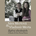 CDMertov Sra,Vladimr Merta / Zpvy zbonch / Digipack