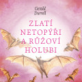 CDDurrel Gerald / Zlat netopi a rov holubi / Prochzka / MP3