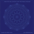 CD/BRDAnd You Will Know Us By The Trail Of Dead / XI / Bleed Here..