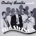 CDHavelka Ondej/Swings / Ondej Havelka uvd The Swings