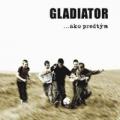 CDGladiator / Ako predtm