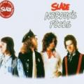 CDSlade / Nobody's Fools