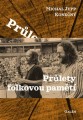 KNIKone�n� Michal Jupp / Pr�lety folkovou pam�t� / Kniha