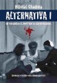 KNIChadima Mikol� / Alternativa I
