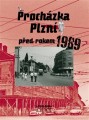 KNIMazn� Petr,Sk�la Adam / Proch�zka Plzn� p�ed rokem 1989 / Kniha