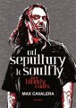 KNICavalera Max / Od Sepultury k Soulfly:My Bloody Roots / Kniha