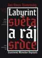 KNIKomensk� Jan Amos / Labyrint sv�ta a r�j srdce / Kniha