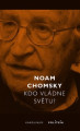 KNIChomsky Noam / Kdo vl�dne sv�tu? / Kniha