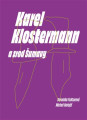 KNIKlostermann Karel / Karel Klostermann a zrod umavy / kniha