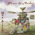 CDShave The Monkey / Mad Arthur