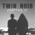 LPTwin Noir / Chapter 3 / Clear / Vinyl