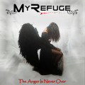 CDMy Refuge / Anger Is Never Over