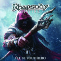 CDRhapsody Of Fire / I'll Be Your Hero / Digipack / EP
